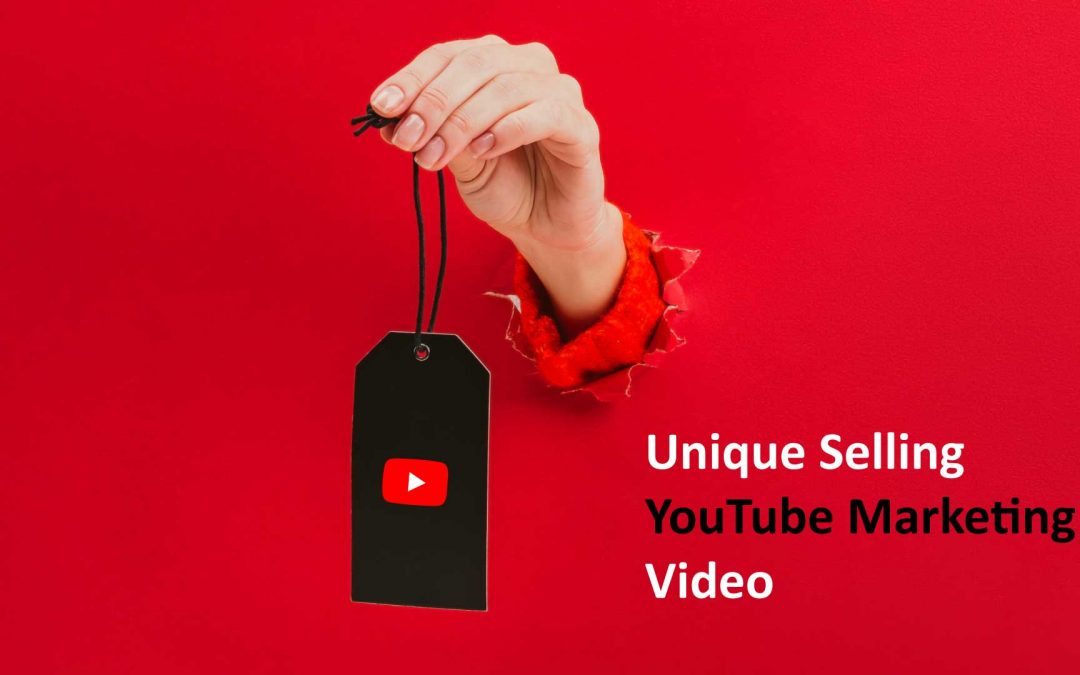 Unique Selling Youtube Marketing Video